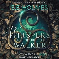 Whispers of the Walker - Holmes, E. E.