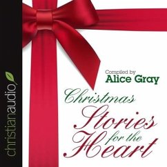 Christmas Stories for the Heart - Gray, Alice; Lorimer, Jodi