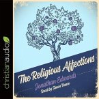 Religious Affections Lib/E: How Man's Will Affects His Character Before God
