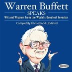Warren Buffett Speaks Lib/E: Wit and Wisdom from the World's Greatest Investor