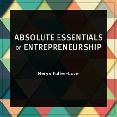 Absolute Essentials of Entrepreneurship Lib/E - Fuller-Love, Nerys