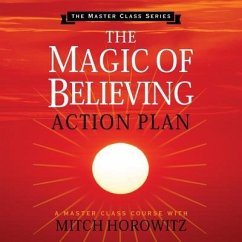 The Magic of Believing Action Plan - Horowitz, Mitch
