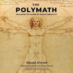 The Polymath Lib/E: Unlocking the Power of Human Versatility