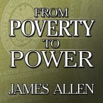 From Poverty to Power Lib/E: The Realization of Prosperity and Peace