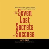 Seven Lost Secrets of Success Lib/E: Million Dollar Ideas of Bruce Barton, America's Forgotten Genius