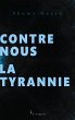 Contre nous la tyrannie - Bild 1