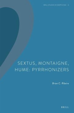 Sextus, Montaigne, Hume: Pyrrhonizers - C Ribeiro, Brian