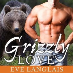 Grizzly Love - Langlais, Eve