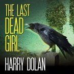 The Last Dead Girl Lib/E