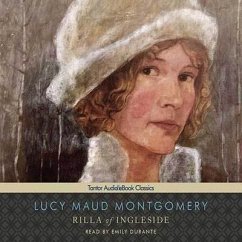 Rilla of Ingleside - Montgomery, L. M.; Montgomery, Lucy Maud