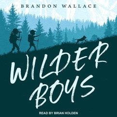 Wilder Boys - Wallace, Brandon
