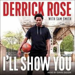 I'll Show You - Rose, Derrick