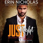 Just Right: Just Everyday Heroes: Day Shift