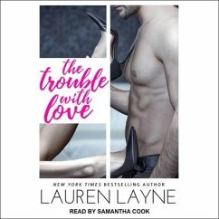 The Trouble with Love - Layne, Lauren