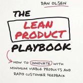 The Lean Product Playbook Lib/E: How to Innovate with Minimum Viable Products and Rapid Customer Feedback