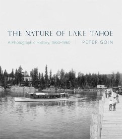 The Nature of Lake Tahoe - Goin, Peter