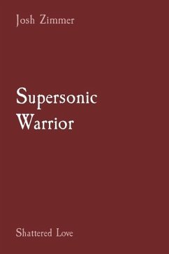 Supersonic Warrior - Zimmer, Josh