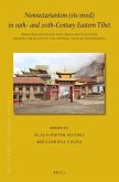 Nonsectarianism (Ris Med) in 19th- And 20th-Century Eastern Tibet: Religious Diffusion and Cross-Fertilization Beyond the Reach of the Central Tibetan