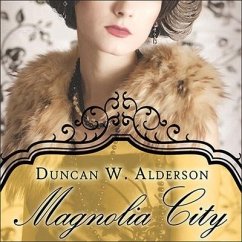 Magnolia City - Alderson, Duncan W.