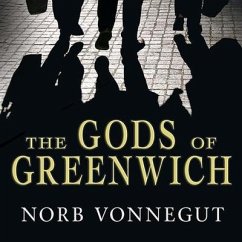 The Gods of Greenwich Lib/E - Vonnegut, Norb