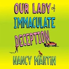 Our Lady of Immaculate Deception - Martin, Nancy