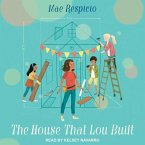 The House That Lou Built Lib/E