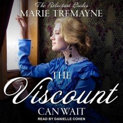 The Viscount Can Wait Lib/E - Tremayne, Marie