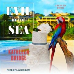 Evil by the Sea Lib/E - Bridge, Kathleen