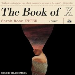 The Book of X Lib/E - Etter, Sarah Rose