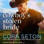 The Cowboy's Stolen Bride Lib/E