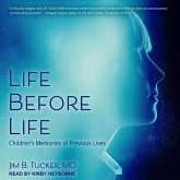 Life Before Life Lib/E: Children's Memories of Previous Lives
