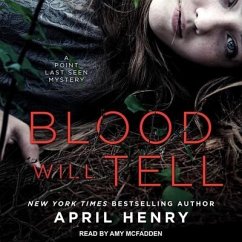 Blood Will Tell Lib/E: A Point Last Seen Mystery - Henry, April