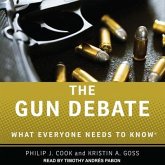 The Gun Debate Lib/E: What Everyone Needs to Know
