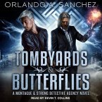 Tombyards & Butterflies Lib/E: A Montague and Strong Detective Agency Novel
