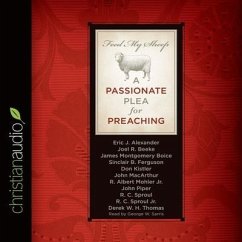 Feed My Sheep: A Passionate Plea for Preaching - Piper, John; Macarthur, John F.; Ferguson, Sinclair B.