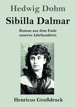 Sibilla Dalmar (Großdruck) - Dohm, Hedwig