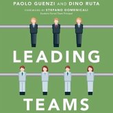 Leading Teams: Tools and Techniques for Successful Team Leadership from the Sports World