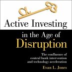 Active Investing in the Age of Disruption Lib/E