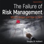 The Failure of Risk Management Lib/E: Why It's Broken and How to Fix It 2nd Edition