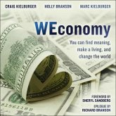 Weconomy Lib/E: You Can Find Meaning, Make a Living, and Change the World