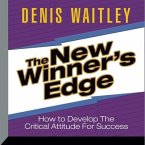 The New Winner's Edge Lib/E: How to Develop the Critical Attitude for Success