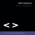 Metadata: The Mit Press Essential Knowledge Series