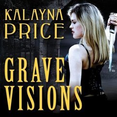 Grave Visions Lib/E - Price, Kalayna