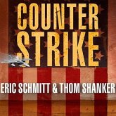 Counterstrike Lib/E: The Untold Story of America's Secret Campaign Against Al Qaeda