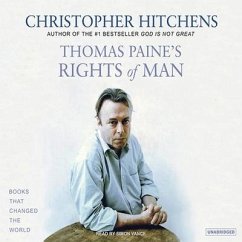 Thomas Paine's Rights of Man Lib/E: A Biography - Hitchens, Christopher