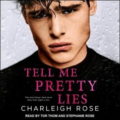 Tell Me Pretty Lies - Rose, Charleigh