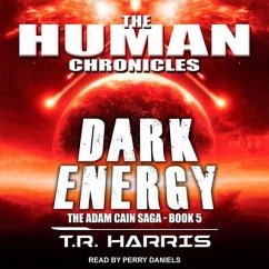 Dark Energy Lib/E: Set in the Human Chronicles Universe - Harris, T. R.