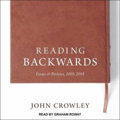 Reading Backwards - Crowley, John