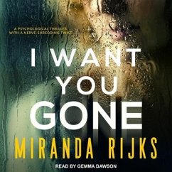I Want You Gone Lib/E - Rijks, Miranda