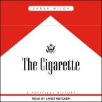 The Cigarette: A Political History